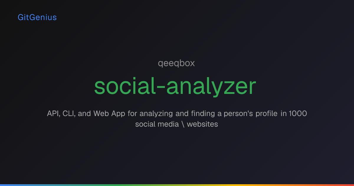 Repository Details for qeeqbox/social-analyzer